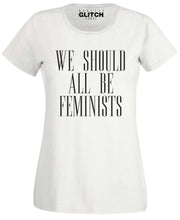 Women's We Should All Be Feminists T-shirt