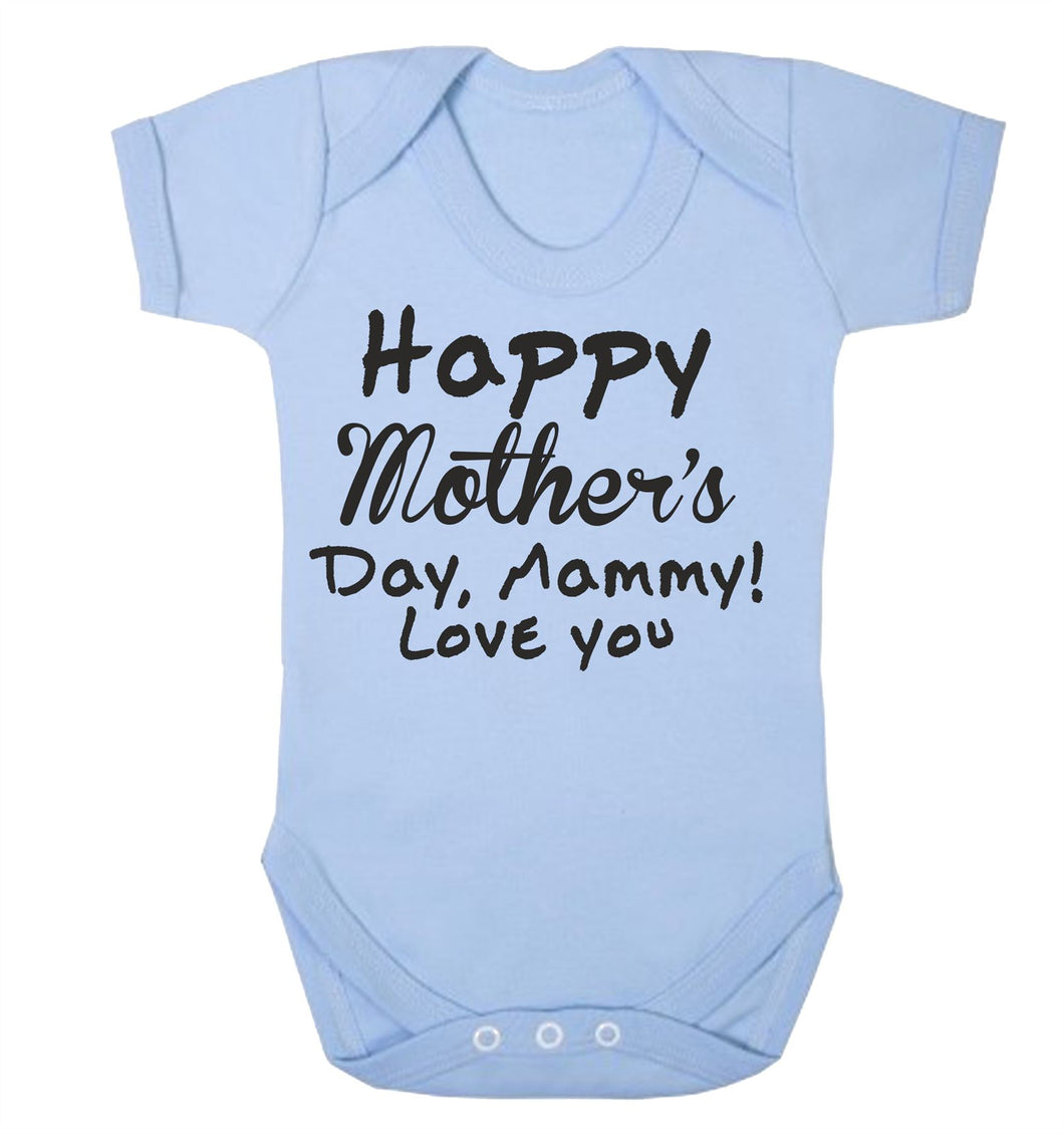 Happy Mothers Day I Love You Babygrow