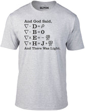 Men's Grey T-Shirt With a And God Said..... And There Was Light mathmatical equation Printed Design