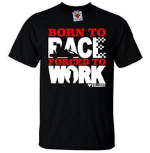 Men's Black T-Shirt With a Born to Race (Karting) Forced to Work  Printed Design