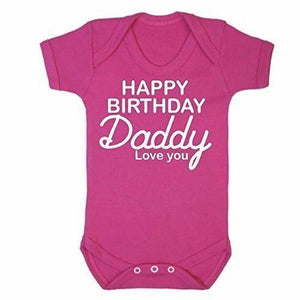 Happy Birthday Daddy Short Sleeve BabyGrow