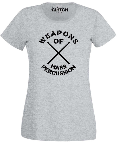Women's Weapons of Mass Percussion T-Shirt