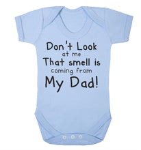 The Smell Is Coming From Dad Babygrow
