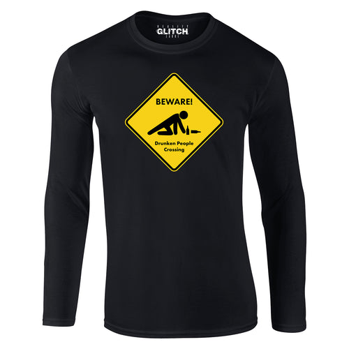 Reality Glitch Beware Drunk People Crossing Mens T-Shirt - Long Sleeve