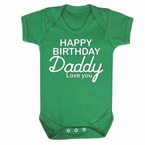 Happy Birthday Daddy Short Sleeve BabyGrow