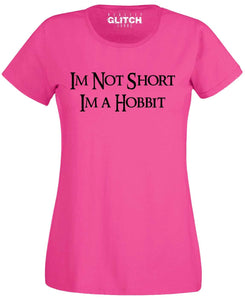 I'm Not Short, I'm A Hobbit Womens T-Shirt