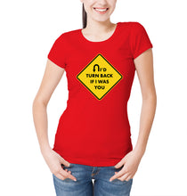 Reality Glitch I'd turn Back If I Were You Womens T-Shirt
