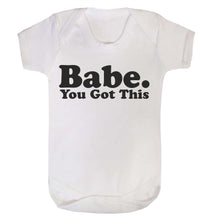 Babe, You Got This Babygrow