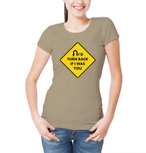 Reality Glitch I'd turn Back If I Were You Womens T-Shirt