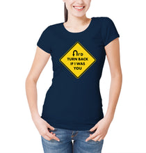 Reality Glitch I'd turn Back If I Were You Womens T-Shirt