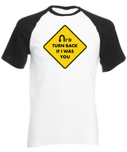 Reality Glitch I'd turn Back If I Were You Mens Baseball Shirt