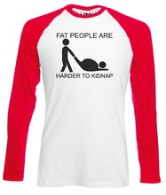 Reality Glitch Fat People Are Harder to Kidnap Mens Baseball Shirt - Long Sleeve