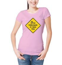 Reality Glitch I'd turn Back If I Were You Womens T-Shirt