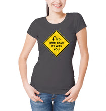 Reality Glitch I'd turn Back If I Were You Womens T-Shirt