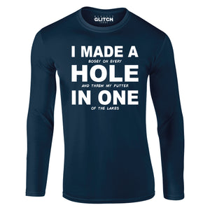 Reality Glitch I Made a Hole In One Mens T-Shirt - Long Sleeve