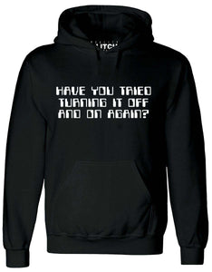 Reality Glitch Have You Tried Turning It Off and On Again? Mens Hoodie