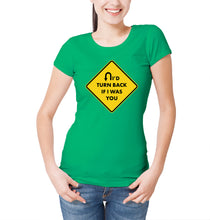 Reality Glitch I'd turn Back If I Were You Womens T-Shirt