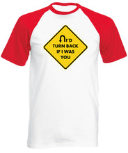 Reality Glitch I'd turn Back If I Were You Mens Baseball Shirt