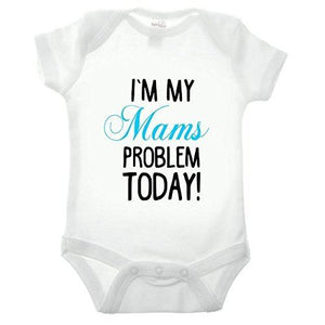 I'm My Mams Problem Short Sleeve Blue Text Babygrow