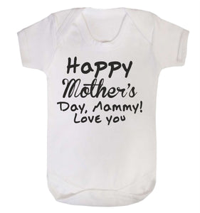 Happy Mothers Day I Love You Babygrow