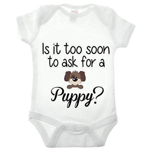 Is It Too Soon To Ask For A Puppy Short Sleeve Babygrow