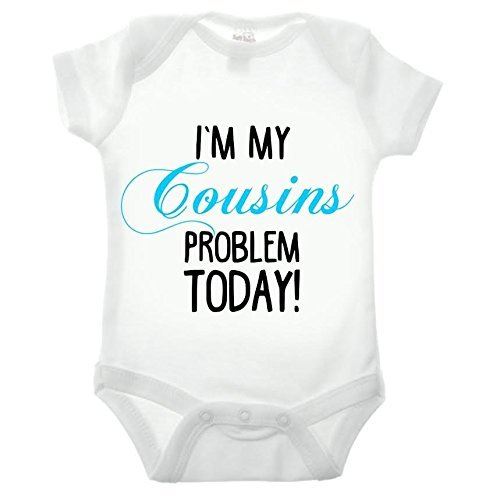 I'm My Cousins Problem Short Sleeve Blue Text Babygrow