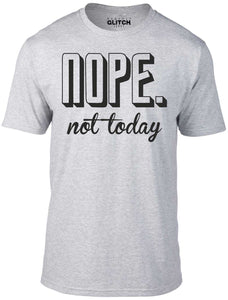 Men's Sand T-Shirt With a Nope Not Today Slogan Printed Design