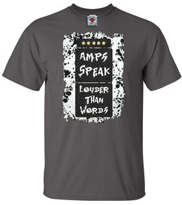 Men's Amps Speak Louder Than Words T-Shirt.