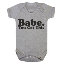 Babe, You Got This Babygrow