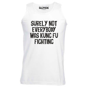 Surely Not Everybody was Kung Fu Fighting Mens Vest