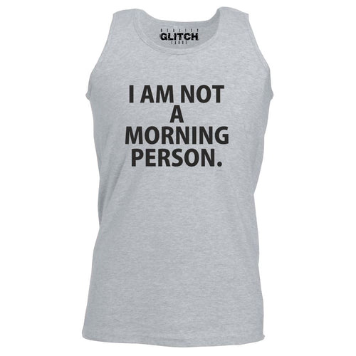 I'm Not a Morning Person Mens Vest