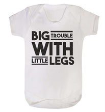 Big Trouble With Little Legs Babygrow
