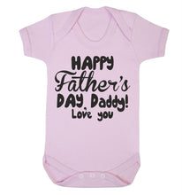 Happy Fathers Day I Love You Babygrow