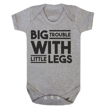 Big Trouble With Little Legs Babygrow