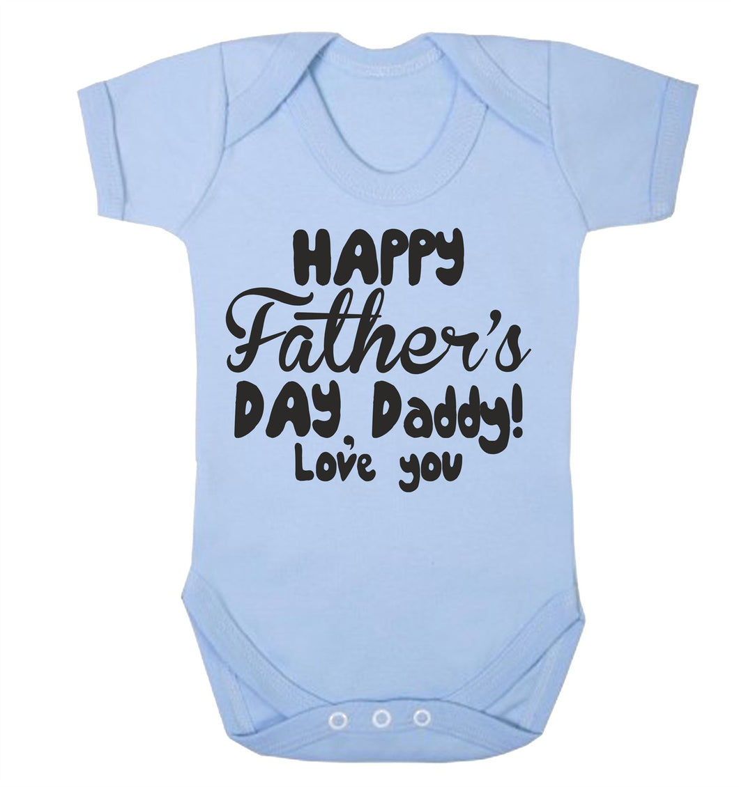 Happy Fathers Day I Love You Babygrow