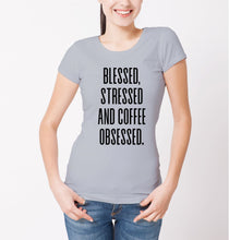 Reality Glitch Blessed, Stressed and Coffee Obsessed Womens T-Shirt