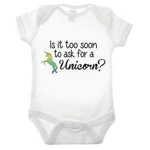 Is It Too Soon To Ask For A Unicorn Short Sleeve Babygrow