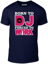 Men's Navy Blue T-Shirt With a Born to DJ Forced to Work  Printed Design