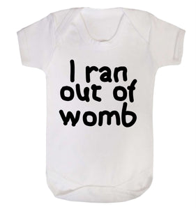 I Ran Out Of Womb Babygrow