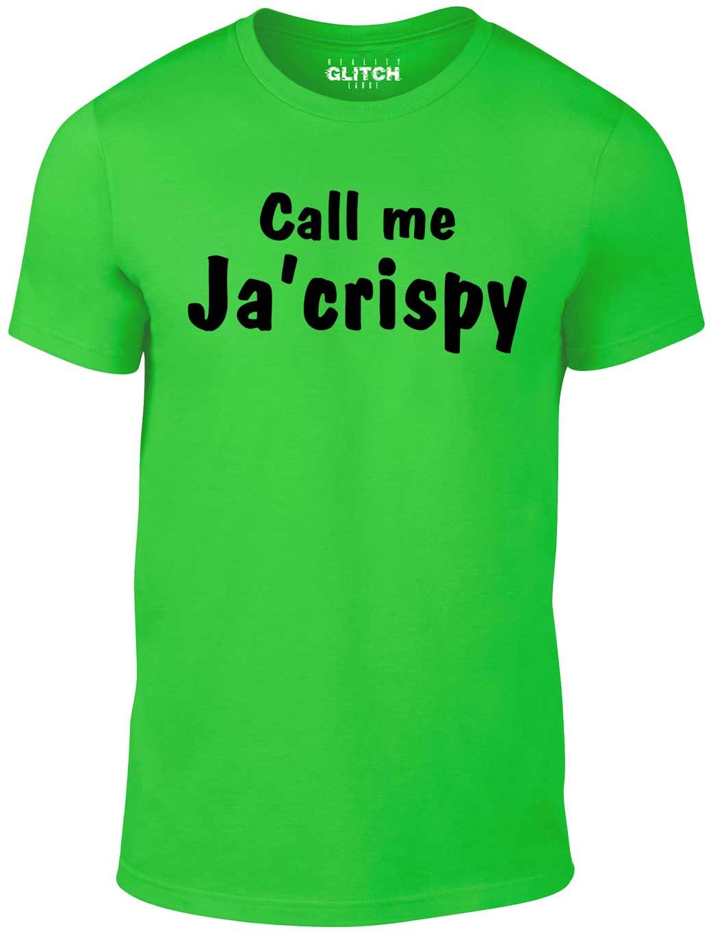 Men's Green T-Shirt With a Call me ja Crispy  Printed Design