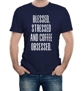 Reality Glitch Blessed, Stressed and Coffee Obsessed Mens T-Shirt