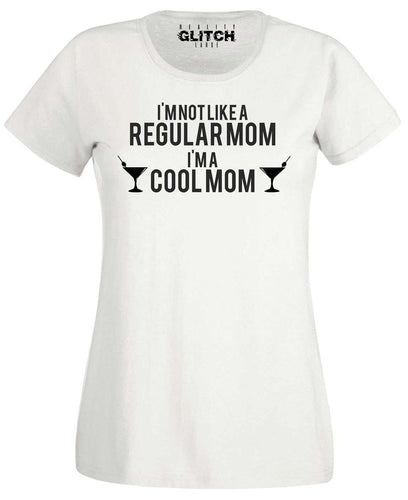 Women's I am not a Regular Mom T-Shirt