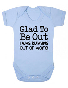 Glad To Be Out BabyGrow