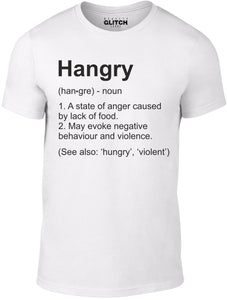 Men's White T-Shirt With a Funny Slogan definition of being Hangry Printed Design