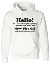 Men's I Haven't Had a Bite Funny Fishing Hoodie