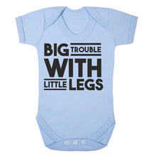 Big Trouble With Little Legs Babygrow