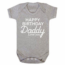 Happy Birthday Daddy Short Sleeve BabyGrow