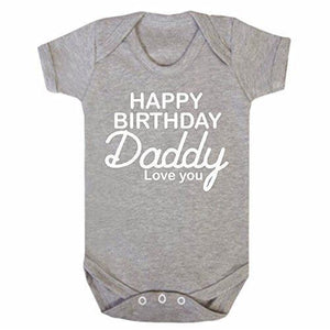 Happy Birthday Daddy Short Sleeve BabyGrow