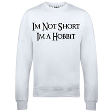 I'm Not Short, I'm A Hobbit Mens Sweatshirt