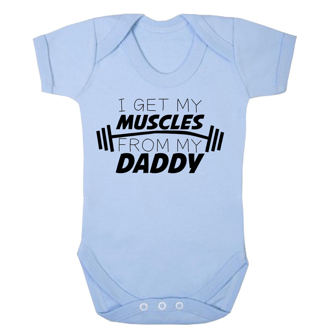 I Get My Muscles From Daddy Babygrow